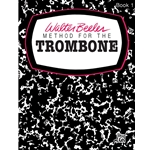 Walter Beeler Method for the Trombone, Book I